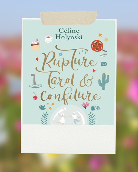 Absolème livre bonne humeur Rupture, Tarot et Confiture