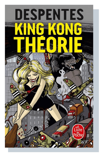 Absolème livre féministe à lire King Kong Théorie