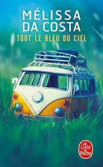 Absolème livres à lire Tout le bleu du ciel Mélissa da Costa
